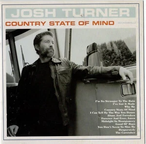 JOSH TURNER - COUNTRY STATE OF MIND - CD - Picture 1 of 2