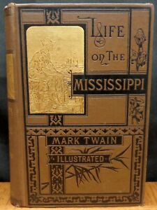 LIFE ON THE MISSISSIPPI By Mark Twain 1883 First Edition