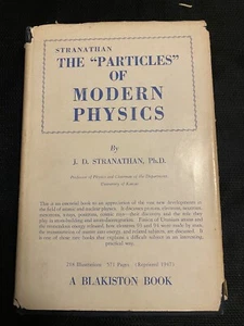 The Particles Of Modern Physics by J. D. Stranathan 1942 - Picture 1 of 4