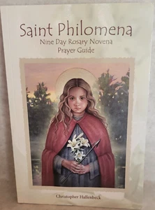 Saint Philomena Nine Day Rosary Novena Prayer Guide Christopher Hallenbeck New - Picture 1 of 2