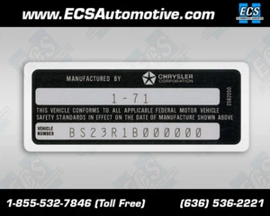 1971 Chrysler VIN Door Decal Sticker VIN & Date Printed Laminated Factory EXACT! - Picture 1 of 2
