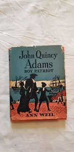 John Quincy Adams : Boy Patriot 1945 HCDJ RARE COLLECTABLE. - Picture 1 of 17
