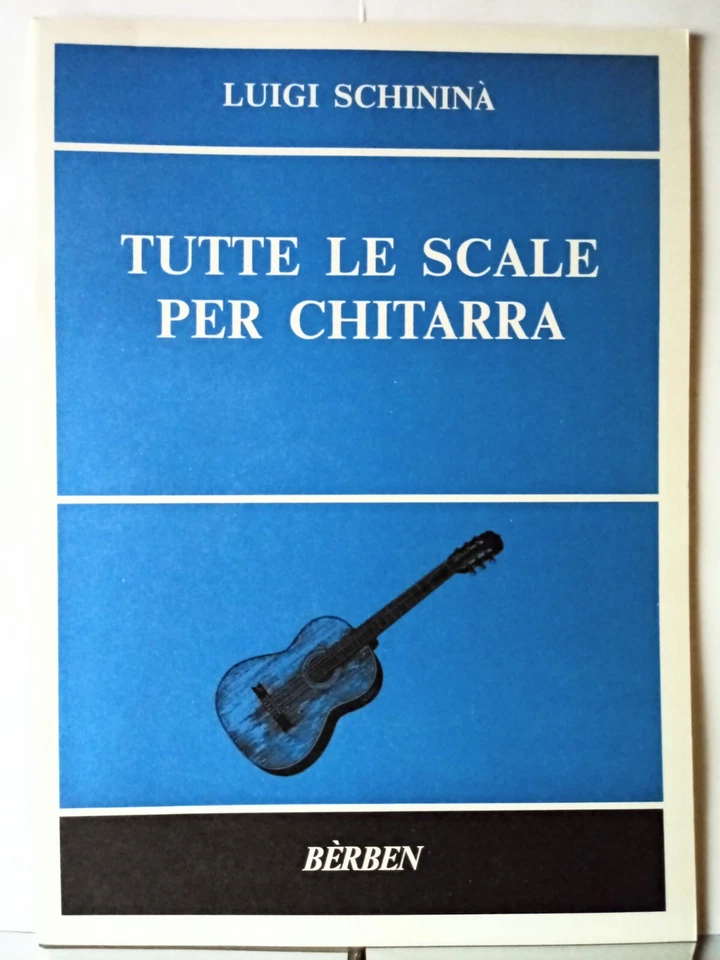 SCHININÀ Tutte le scale per chitarra, Spartito Metodo Ed. Berben Schinina, Nuovo - Immagine 1 di 1