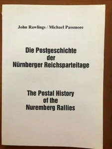 John Rawlings, et.al. The Postal History of the Nuremberg Rallies. - Picture 1 of 4