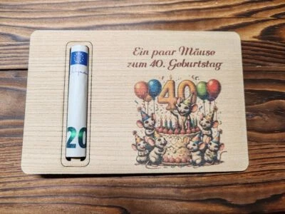 Geldgeschenk 40. Geburtstag Geld zum  40. Geburtstag Geldpräsent Holzschild - Bild 1 von 4