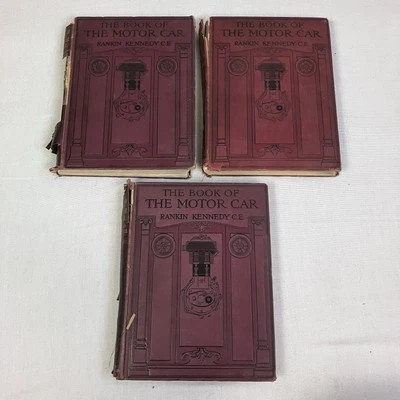 The Book Of The Motor Car Rankin Kennedy 3 Volumes 1913 Antique Books - Image 1 of 4