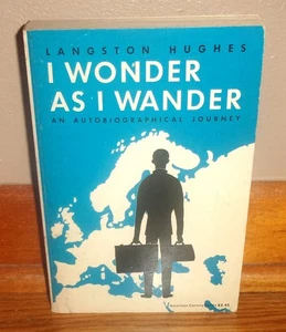 I WONDER AS I WANDER-An Autobiographical Journey-LANGSTON HUGHES-SUPERB 1964! - Picture 1 of 5