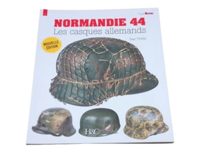 NORMANDIE 44 : LES CASQUES ALLEMANDS - GUIDE MILITARIA N° 1 📌4a. - Imagen 1 de 13
