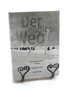 Der endlose Weg: Kriegstagebuch Russland 1941 - 1943 Vorarlberg *SIGNIERT* - Bild 1 von 7