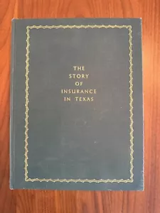 The Story of Insurance in Texas (Hardback, 1954) - Imagen 1 de 6
