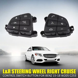 L &R Steering Wheel Right Cruise Control Switch Button for Benz 15-18 W205 C25Ib - Picture 1 of 14