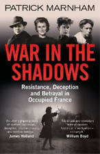 Patrick Marnham War in the Shadows (Paperback) (UK IMPORT)