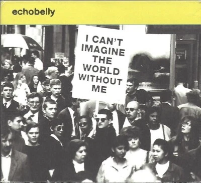 ECHOBELLY /  I CAN'T IMAGINE THE WORLD WITHOUT ME * NEW MAXI-CD 1994 * NEU *  - Bild 1 von 2