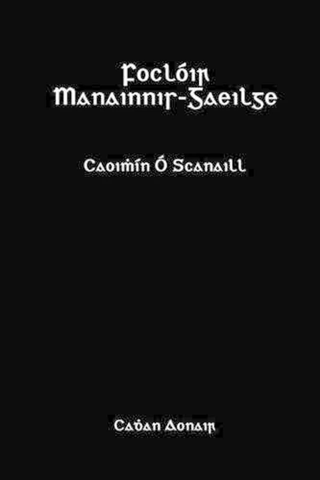 Foclir Manainnis-Gaeilge by Caoimh?n ? Scanaill (Irish) Paperback Book - Image 1 of 1
