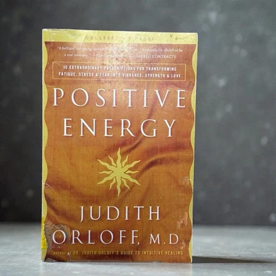 Positive Energy Judith Orloff 2003 SIGNED TBP Uncorrected Proof - Image 1 of 4