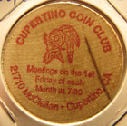 Vintage Cupertino, CA Coin Club Wooden Nickel - #1 Token California Calif.