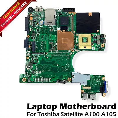 Toshiba Satellite A100 A105-S4011 Motherboard DDR2 SDRAM V000068390 V000068120 - Image 1 of 4