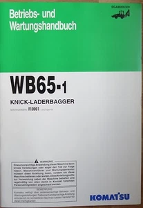 Komatsu Knick-Laderbagger WB 65-1 Betriebs- und Wartungs - Bild 1 von 1