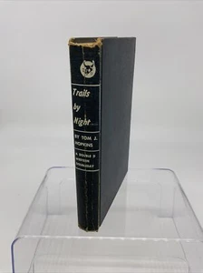 Trails By Night by Tom J. Hopkins (Doubleday, 1950, Hardcover) 1st ed - Imagen 1 de 10