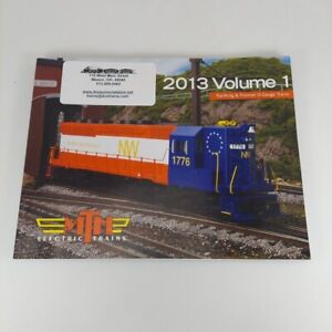 MTH Electric Trains 2013 Volume 1 Railking & Premier O Gauge Trains Catalog