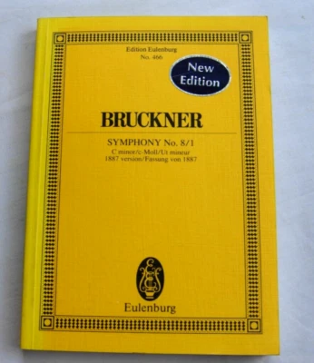 Bruckner Symphony No 8/1 C minor 1887 version Eulenburg Edition study score - Image 1 of 2