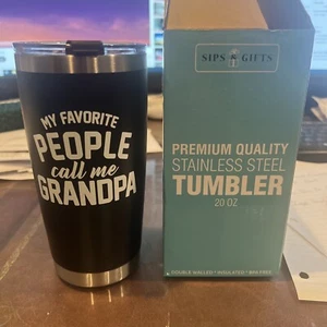 Sips & Gifts Stainless Steel 20oz Tumbler My Favorite People Call Me Grandpa NEW - Picture 1 of 9