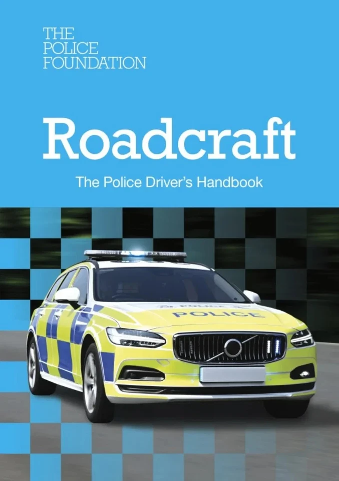 Roadcraft: The Police Drivers Handbook by Foundation Police NEW EDITION 2025 - Image 1 of 1
