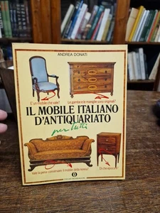 Il mobile italiano d'antiquariato A. Donati Oscar Mondadori I Ed. 1989 L1 ° - Bild 1 von 6
