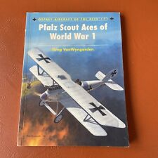 Pfalz Scout Aces of World War 1 by Greg VanWyngarden Paperback book