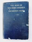 The King of The Dark Chamber by Rabindranath Tagore, Macmillan, 1922
