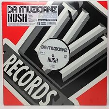 Da Muzicianz - Hush 12" Vinyl 2006 Hip-Hop EXCELLENT