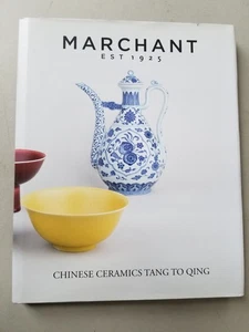 Marchant Chinese Ceramics Tang to Qing 2014. Rare - Imagen 1 de 4