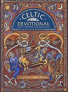 Celtic Devotional: Daily prayers and blessings