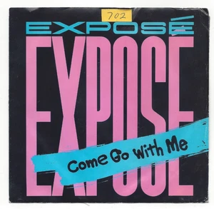 EXPOSE, "COME GO WITH ME" - Picture 1 of 4