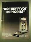 1980 Gillette Atra Razor Ad -Do They Pivot in Peoria