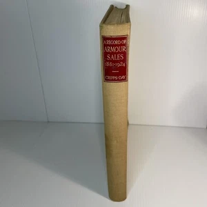 A Record of Armour Sales 1881-1924 Hardcover Catalogue Book Cripps-Day 1925 RARE - Imagen 1 de 24
