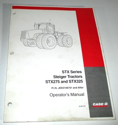 Case IH Steiger STX275 STX325 Tractor Operators Manual (PIN JEE0106701 & up) OEM - Image 1 of 4
