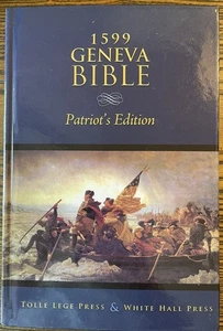 1599 Geneva Bible Patriot's Edition, Tolle Lege White Hall Press Hardcover: VG - Picture 1 of 2