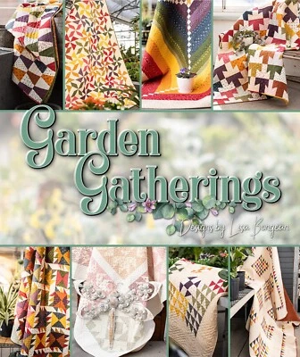 Garden Gatherings 8 Quilt Patterns by Lisa Bonged 58 Pages - Image 1 of 2