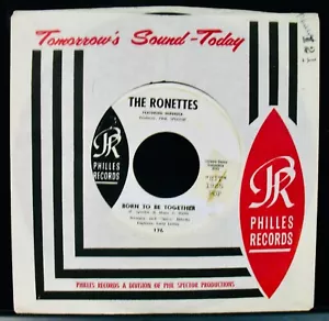 THE RONETTES: Born To Be Together~Soul Girl Group Promo 45 w/sleeve~PHILLES #126 - Picture 1 of 2