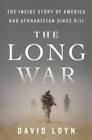 The Long War: The Inside Story of America and Afghanistan Since 9/11 - VERY GOOD