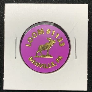 LOOM #1133 Danville PA Good For One Mixdrink Medaille P270 - Bild 1 von 2