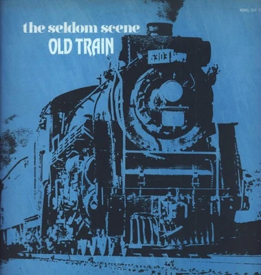 Seldom Scene Old Train LP vinyl USA Rebel 1974 with insert SLP1536 - Image 1 of 4