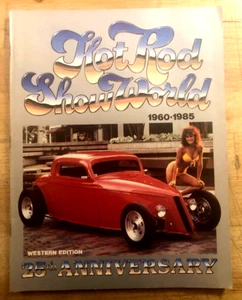 Hot Rod Show World 1985 edición anual ISCA 25 aniversario muy fina copia casi nueva - Imagen 1 de 7