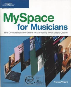MySpace para músicos la guía completa para comercializar tu música en línea - Imagen 1 de 2