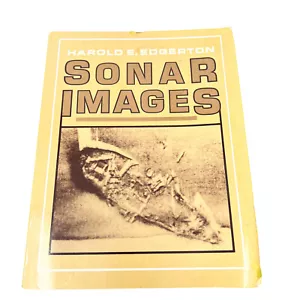 Signed Sonar Images by Dr. Harold E. Edgerton 1st Edition Softcover 1986 - Imagen 1 de 24