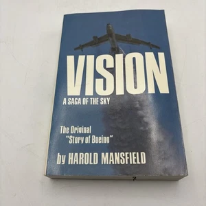 Vision: A Saga of the Sky - the Original Story of Boeing by Harold Mansfield - Picture 1 of 1