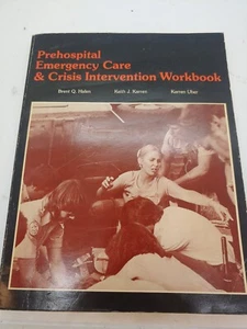 Prehospital Emergency Care & Crisis Intervention Workbook. A1 - Picture 1 of 5