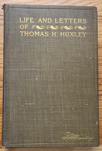 The Life and Letters of Thomas Huxley Vol. 1 HC Book Leonard Huxley 1900 1st Ed. - Imagen 1 de 5