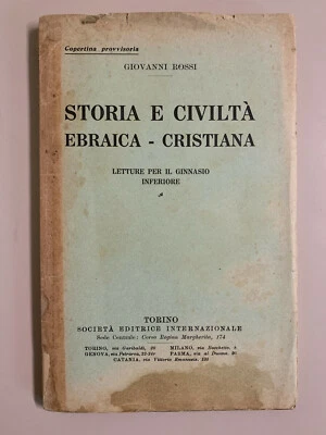 Storia e civiltà Ebraica Cristiana di Giovanni Rossi Ed. SEI 1926 - Immagine 1 di 4